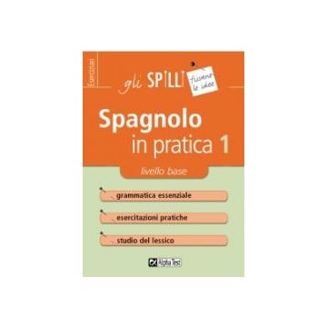 Spagnolo in pratica 1 - Gli SPILLI [Alpha test]
