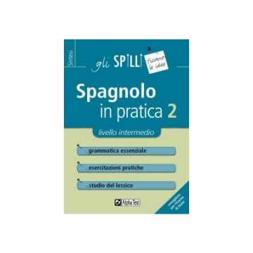 Spagnolo in pratica 2 - Gli SPILLI [Alpha test]