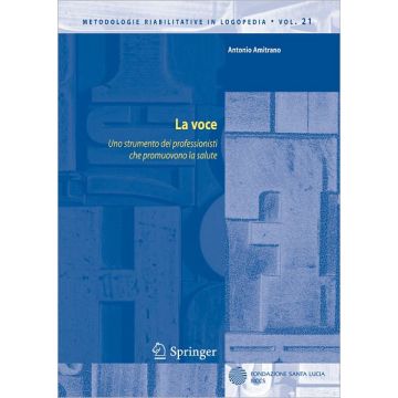 La voce - Uno strumento dei professionisti che promuovono la salute Vol. 21 [Amitrano - Springer Verlag]
