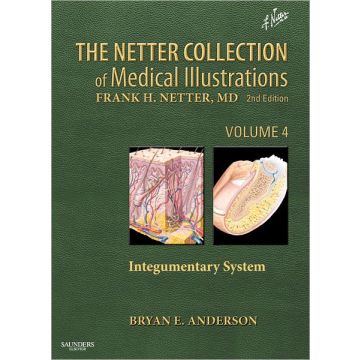 The Netter Collection of Medical Illustrations - Integumentary System, 2nd Edition - VOLUME 4  [Anderson  - Elsevier Science]