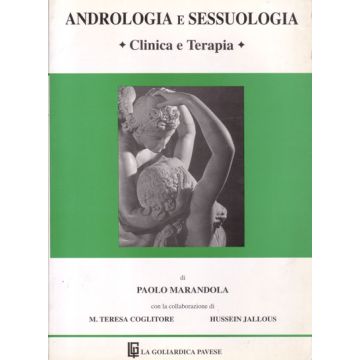 8878302449-andrologia-e-sessuologia-clinica-e-terapia-marandola-paolo-la-goliardica-pavese