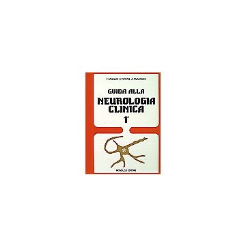 Guida alla neurologia clinica