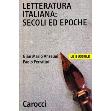 Letteratura Italiana. Secoli Ed Epoche