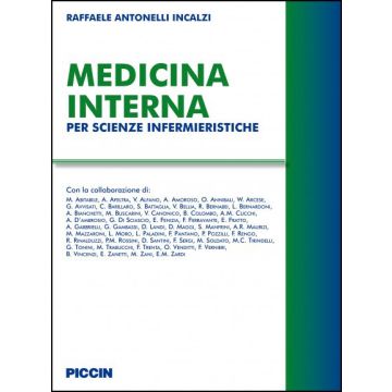 Medicina interna per scienze infermieristiche [Antonelli Incalzi - Piccin Editore]