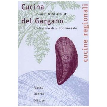Cucina del Gargano    [Arbusti - Muzzio Editore]