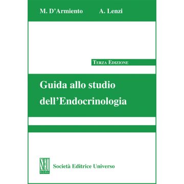Guida allo studio dell’Endocrinologia 3/ed.  [D'Armiento - Seu Editrice Universo]