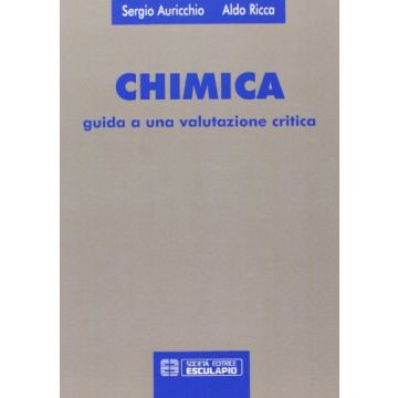 Chimica. Guida A Una Valutazione Critica