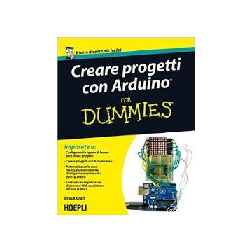 creare-progetti-con-arduino-for-dummies-craft-brock-hoepli-9788820363239