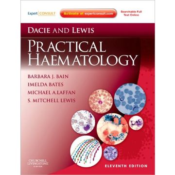 Dacie and Lewis Practical Haematology, 11th Edition - EXPERT CONSULT: ONLINE AND PRINT