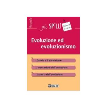 Evoluzione ed evoluzionismo - Gli SPILLI [Alpha test]
