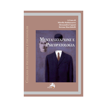 Mentalizzazione e psicopatologia    [Baldassarre  - Alpes]