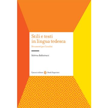 Stili e testi in lingua tedesca. Strumenti per l’analisi