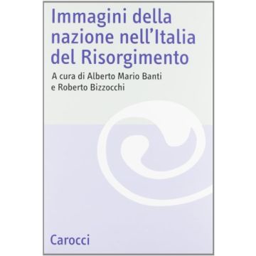 Immagini della nazione nell'Italia del Risorgimento