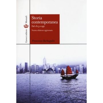 Storia Contemporanea. Dal 1815 A Oggi
