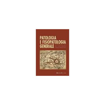 Patologia e Fisiopatologia generale  [Barbera / Canuto - Monduzzi]