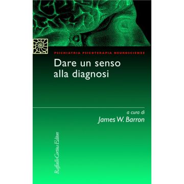 Dare un senso alla diagnosi  [Barron  - Cortina Raffaello]