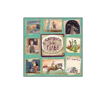 Il girogioco delle fiabe.  Kit didattico   [Bartorilla - Vannini]