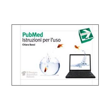 PubMed. Istruzioni per l'uso