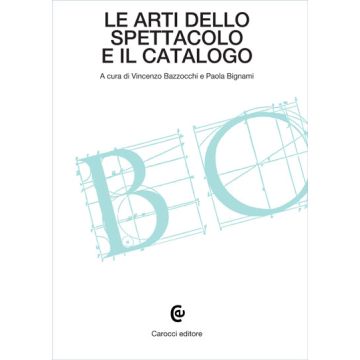 Le Arti Dello Spettacolo E Il Catalogo 