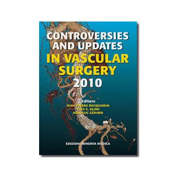 Controversies and updates in vascular surgery 2010
