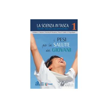 I pesi per la salute dei giovani. La scienza in tasca 1