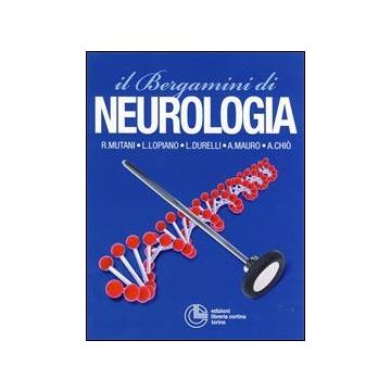 Il Bergamini di Neurologia 3/ed.  [Mutani - Cortina Torino Edizioni] 9788882391683