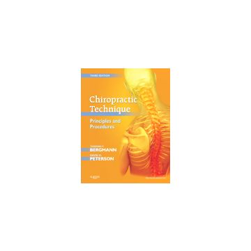 Chiropractic Technique, 3rd Edition Principles and Procedures