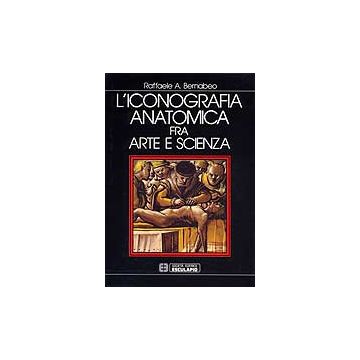 L'iconografia anatomica tra arte e scienza