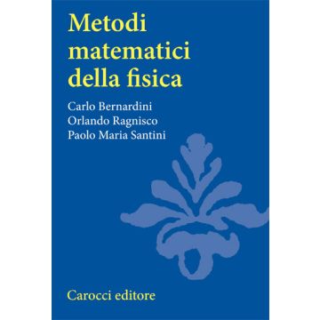 Metodi Matematici Della Fisica