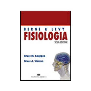 FISIOLOGIA di Berne e Levy 6/ed.