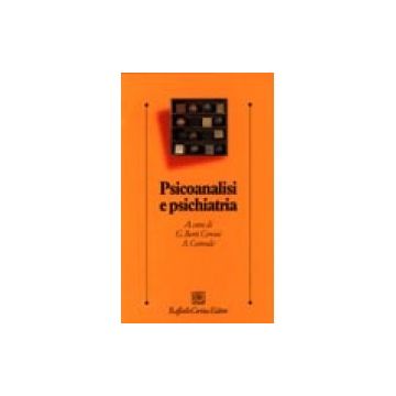 Psicoanalisi e psichiatria  [Berti - Cortina Raffaello]
