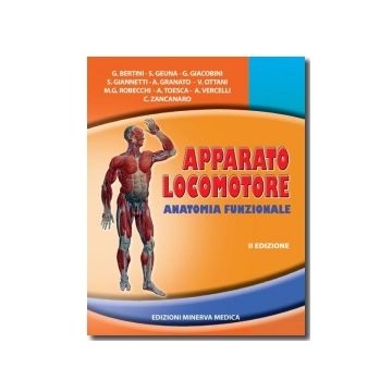 Apparato locomotore - Anatomia funzionale  [Bertini; Geuna - Minerva Medica]