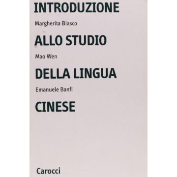 Introduzione Allo Studio Della Lingua Cinese