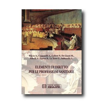 Elementi di Diritto per le Professioni Sanitarie        [Boccia  - Esculapio]