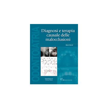 Diagnosi e Terapia Causale delle Malocclusioni