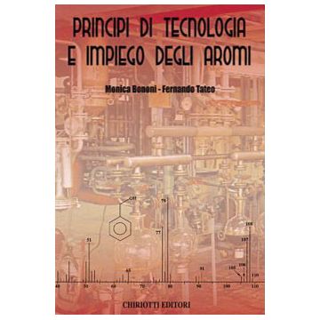 Principi di tecnologia e impiego degli aromi        [Bononi - Chiriotti]
