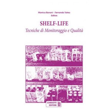 SHELF-LIFE Tecniche di Monitoraggio e Qualità   [Bononi  - Chiriotti]