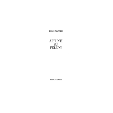 Appunti Su Fellini - Pillitteri Paolo - Franco Angeli - 9788820464707