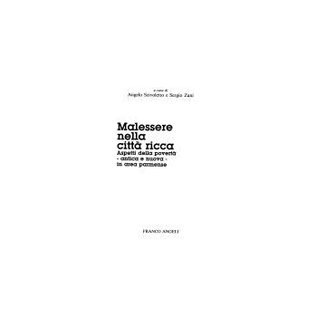 Malessere Nella Citta' Ricca. Aspetti Della Poverta' (antica E Nuova) In Area Parmense - Scivoletto; Zani - Franco Angeli - 9788820435912