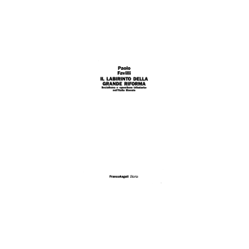 Il Labirinto Della Grande Riforma. Socialismo E «questione Tributaria» Nell'italia  Liberale'  - Favilli Paolo - Franco Angeli - 9788820463885