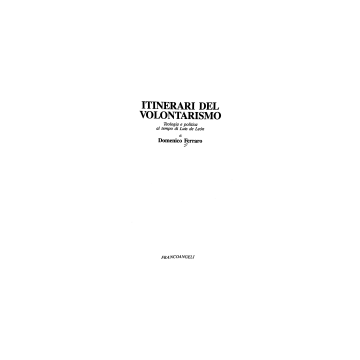 Itinerari Del Volontarismo. Teologia E Politica Al Tempo Di Luis De Leon - Ferraro Domenico - Franco Angeli - 9788820485542