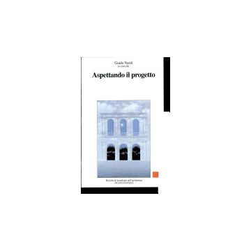 Aspettando Il Progetto - Nardi - Franco Angeli - 9788820499488