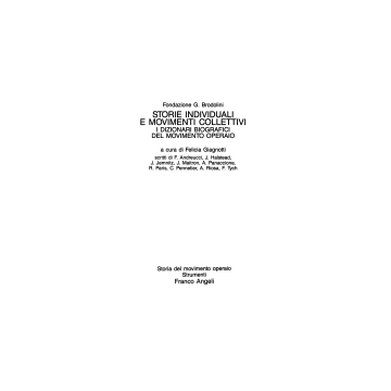 Storie Individuali E Movimenti Collettivi. I Dizionari Biografici Del Movimento Operaio - Giagnotti - Franco Angeli - 9788820424022