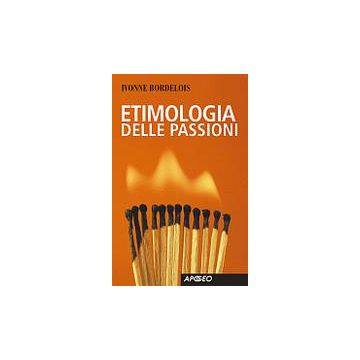 Etimologia Delle Passioni