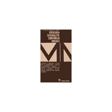 Ideologia, sessualità, controllo sociale  