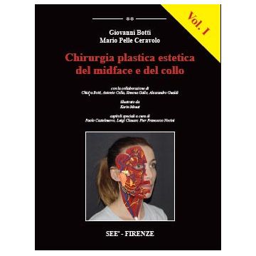 Chirurgia Plastica Estetica del Midface e del Collo Voll.1/2