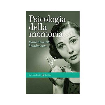 Psicologia Della Memoria