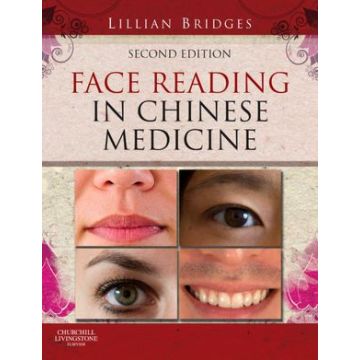 Face Reading in Chinese Medicine, 2nd Edition   [Bridges  - Elsevier Science]