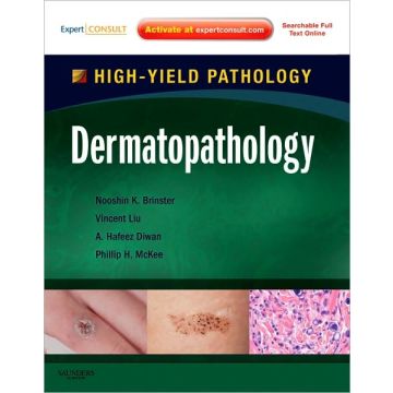 Dermatopathology - A VOLUME IN THE HIGH YIELD PATHOLOGY SERIES (EXPERT CONSULT - ONLINE AND PRINT) [Brinster - ELSEVIER SCIENCE]