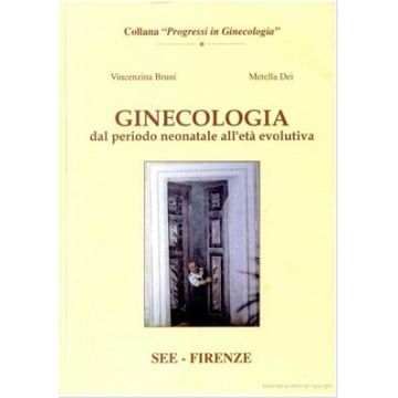 GINECOLOGIA dal periodo neonatale all'età evolutiva  